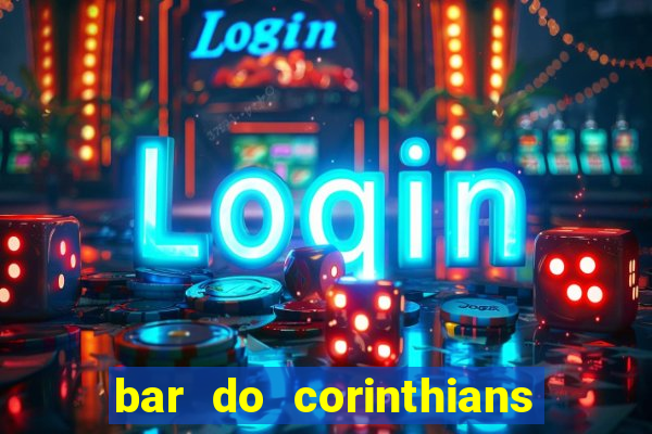 bar do corinthians em fortaleza